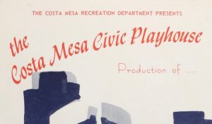Read more about the article How the Costa Mesa Playhouse Got its Start