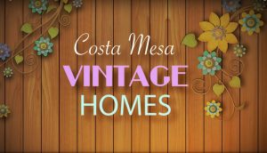 Read more about the article Costa Mesa Vintage Homes – Spanish Colonial Revival