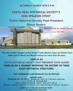 Read more about the article 2024 Speakers Event! A Review of Tustin’s Wooden Hangars
