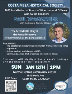 Read more about the article Paul Waggoner from the Coastal  Corridor Alliance will unveil the remarkable story of the Randall  Preserve, formerly Banning Ranch
